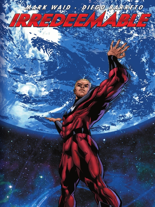 Title details for Irredeemable, Volume 4 by Mark Waid - Wait list